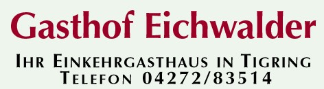 Gasthaus Eichwalder Tigring