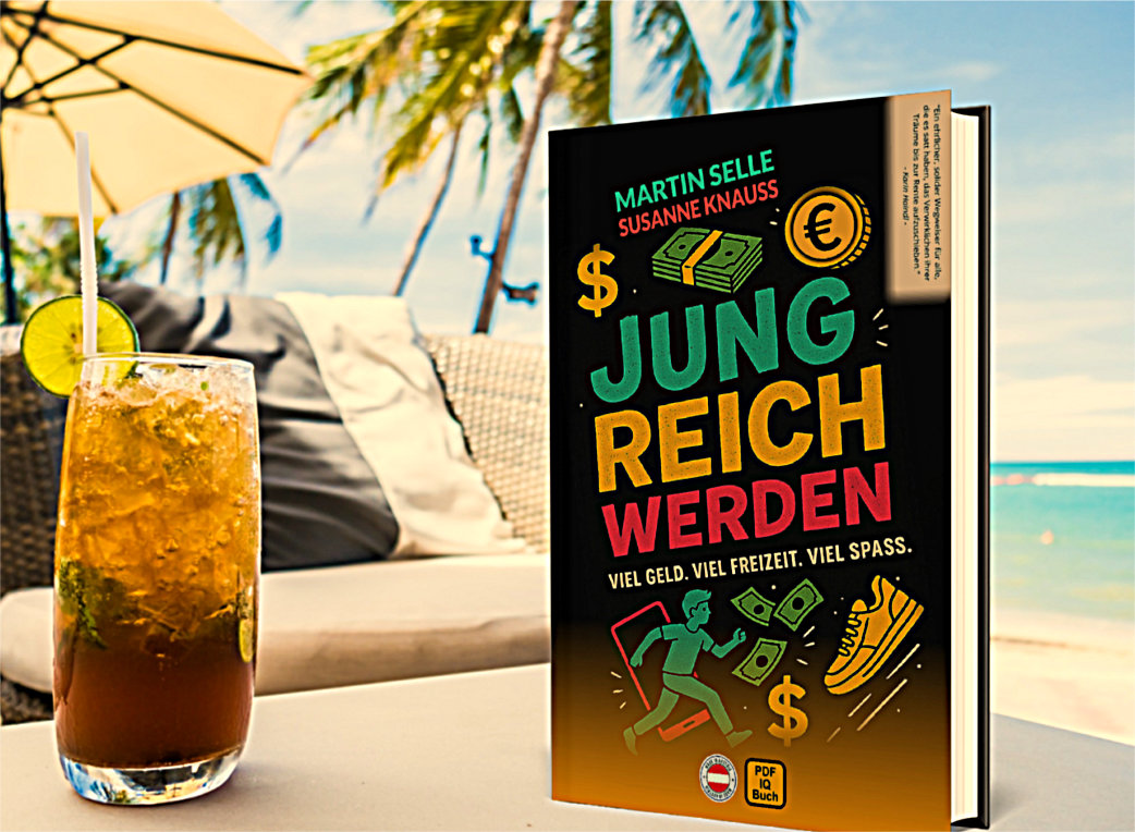 JUNG REICH WERDEN von Martin Selle und Susanne Knauss. JUNG REICH WERDEN von Martin Selle und Susanne Knauss.