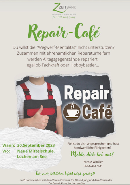 Plakat zur Einladung zum Repair - Cafe. Organisiert von der Zeitbank Lochen. 