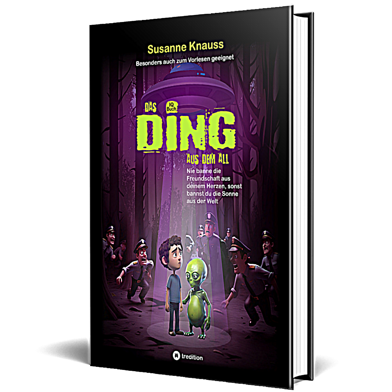 Susanne Knauss IQ-Buch: DAS Buch für Freundschaft. SPEZIELL auch zum Vorlesen in Echtzeit geschrieben + faszinierendes Wissen über Erde, Universum + Quiz ...