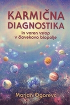 Marjan Ogorevc: Karmična diagnostika