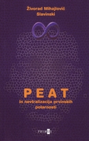 Ž.M.Slavinski: PEAT in nevtralizacija prvinskih polarnosti