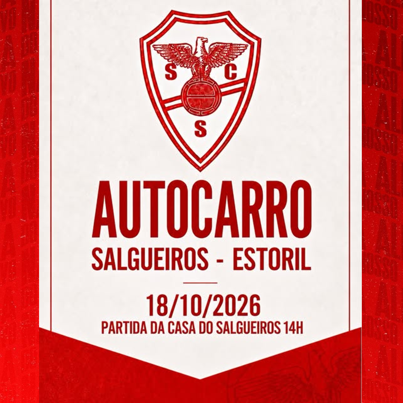 AUTOCARRO SALGUEIROS - ESTORIL
Partida: 14h, da sede do S. C. Salgueiros
Custo: gratuito para sócios
- Lugares reservados a sócios com mais de 
65 anos de idade
- ⁠Lugares reservados à Associação de 
Adeptos Alma Salgueirista
Os restantes lugares serão atribuídos por 
ordem de marcação.

Condições de acesso:
O autocarro destina-se exclusivamente a sócios. 
Só será permitida a inscrição de não sócios caso 
não se verifique o preenchimento da totalidade 
das vagas.
As quotas terão de estar em dia, seja na 
Associação, seja no Clube.
LUGARES LIMITADOS À DISPONIBILIDADE 
DO AUTOCARRO 

Inscrições:
As inscrições estarão abertas de terça-feira a 
quinta-feira (13 de 15 de outubro) e 
poderão ser feitas exclusivamente por uma das 
seguintes vias:
Contacto telefónico com os serviços de 
secretaria (D. Lucinda) — 917 723 591
Presencialmente, na secretaria do Clube.
