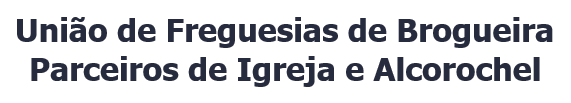 União de Freguesias de Brogueira, Parceiros de Igreja e Alcorochel